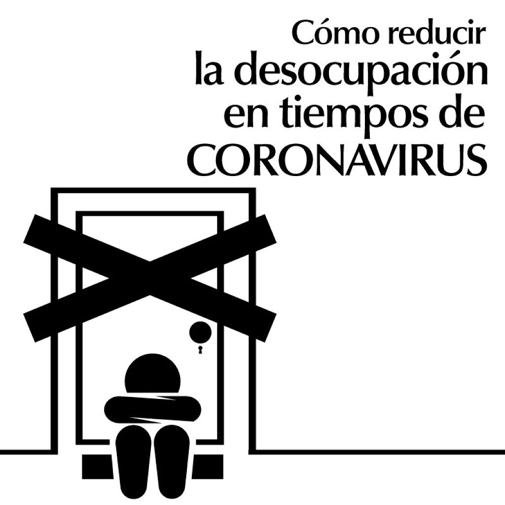¿Cómo reducir la tasa de desocupación en tiempos de CoronaVirus? - Featured Image